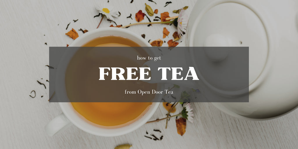 free tea from open door tea